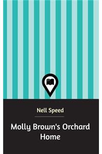 Molly Brown's Orchard Home