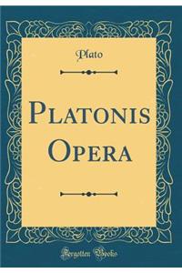 Platonis Opera (Classic Reprint)