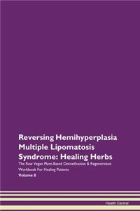 Reversing Hemihyperplasia Multiple Lipomatosis Syndrome