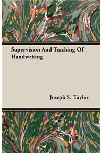 Supervision And Teaching Of Handwriting