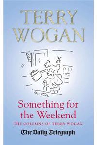 Something for the Weekend