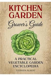 Kitchen Garden Grower's Guide