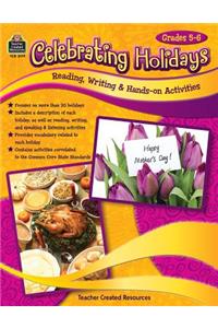 Celebrating Holidays: Reading, Writing & Hands-On Activities