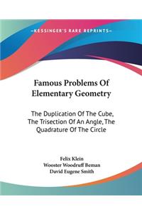 Famous Problems Of Elementary Geometry