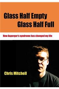 Glass Half-Empty, Glass Half-Full