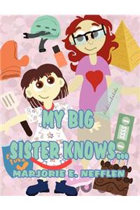 My Big Sister Knows...