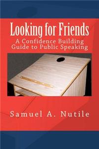 Looking for Friends