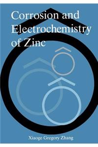 Corrosion and Electrochemistry of Zinc