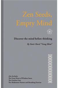 Zen Seeds, Empty Mind