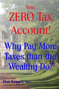Your ZERO Tax Account!