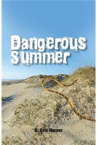 Dangerous Summer