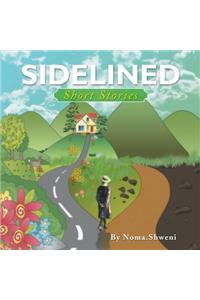 Sidelined: Short Stories