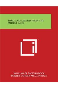 Song and Legend from the Middle Ages