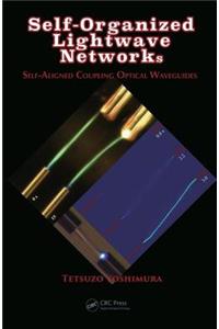 Self-Organized LightWave Networks
