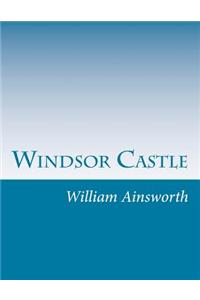 Windsor Castle