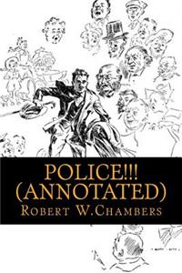 Police!!! (Annotated)