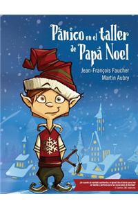 Panico en el taller de Papa Noel