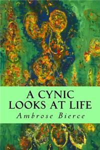 Cynic Looks at Life