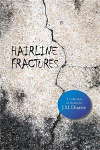 Hairline Fractures