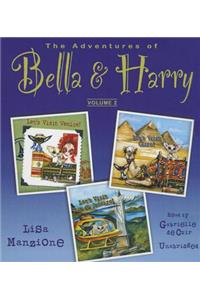 Adventures of Bella & Harry, Vol. 2