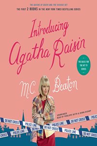 Introducing Agatha Raisin: The Quiche of Death and the Vicious Vet