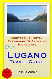 Lugano Travel Guide