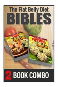 Intermittent Fasting Recipes for a Flat Belly and Thai Recipes for a Flat Belly: 2 Book Combo