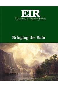 Bringing the Rain