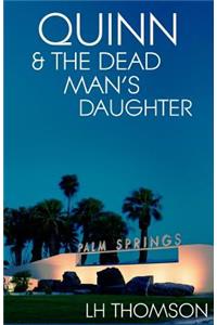 Quinn & the Dead Man's Daughter