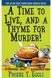 Time to Live and a Thyme for Murder!