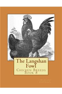 Langshan Fowl