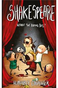 Shakespeare without the boring bits