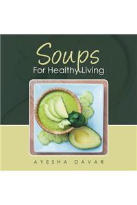 Soups for Healthy Living