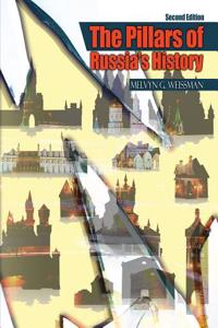 THE PILLARS OF RUSSIA'S HISTORY