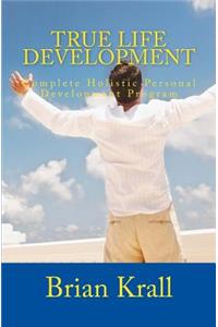 True Life Development