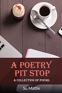 Poetry Pit stop