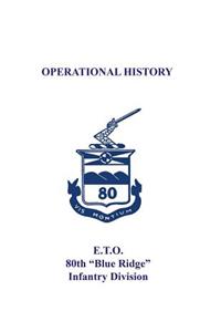 80th Infantry Division Operational History - WWII