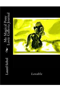 My Magical Pony Lovie Galleria Journal