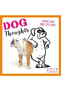 2019 Dog Thoughts Every Dog Has Its Say! Mini Calendar: By Sellers Publishing