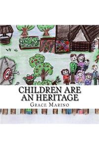 Children Are An Heritage