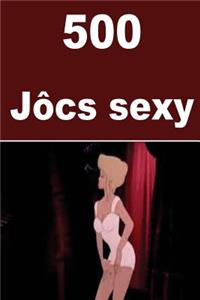 500 Jôcs sexy