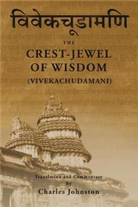 Crest-Jewel of Wisdom (Vivekachudamani)