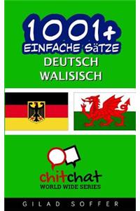 1001+ Einfache Sätze Deutsch - Walisisch