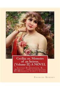 Cecilia; or, Memoirs of an heiress. By