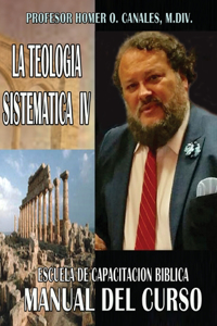 La Teologia Sistematica IV