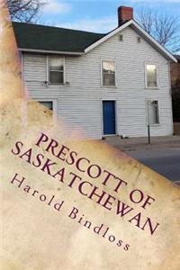 Prescott of Saskatchewan