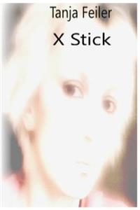 X Stick