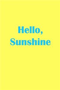 Hello, Sunshine