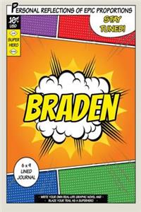 Superhero Braden
