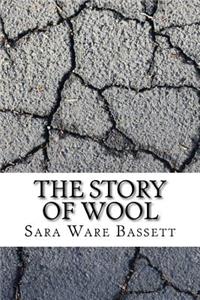 The Story of Wool